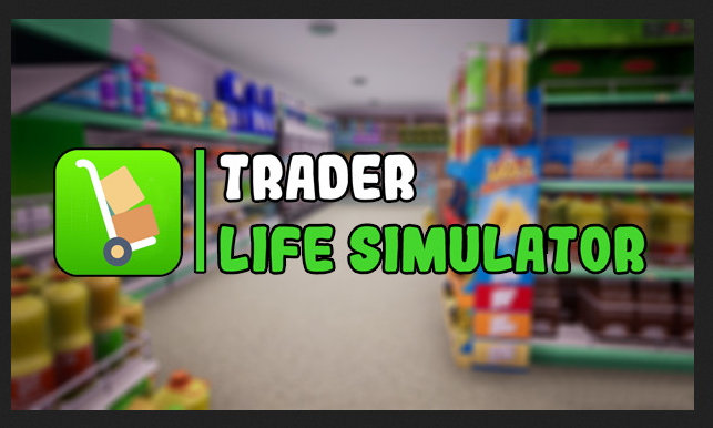 محاكي السوبر ماركت trader life simulator للاندرويد