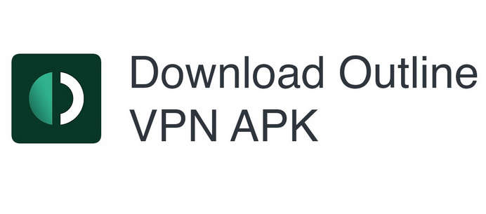 تطبيق outline vpn apk